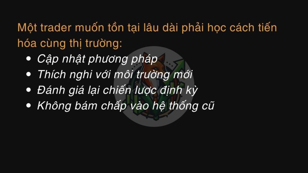 trading cần thích nghi liên tục