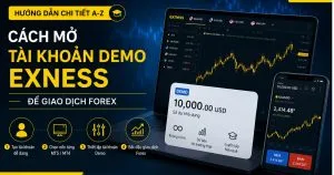 6 bước mở tài khoản Demo Exness để giao dịch Forex