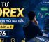 Đầu tư Forex cho người mới bắt đầu: Hướng dẫn A-Z 2026